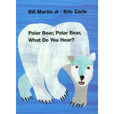 Polar Bear, Polar Bear, What Do You Hear? Martin BillBoard Books