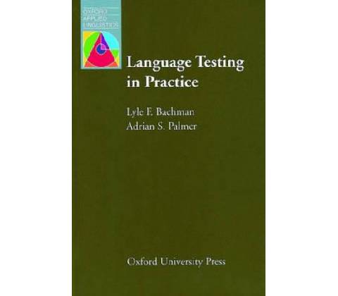 Oxford Applied Linguistics Language Testing in Practice