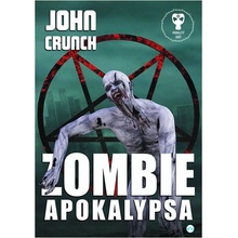 Zombie apokalypsa - John Crunch