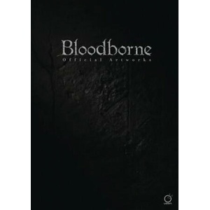 Bloodborne Official Artworks (ISBN: 9781772940367)