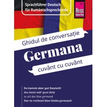 Reise Know-How Sprachführer Deutsch für Rumänischsprechende / Germana - Ghidul de limba german? în limba român?