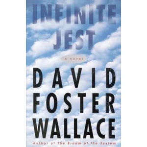 Infinite Jest (ISBN: 9780316920049)