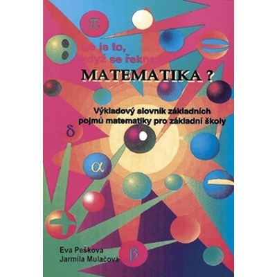 Co je to, když se řekne MATEMATIKA?