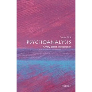 Psychoanalysis: A Very Short Introduction | Daniel Pick (ISBN: 9780199226818)