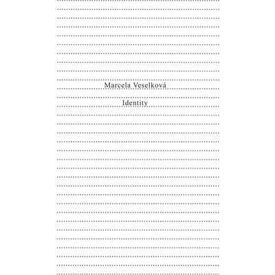 Identity Marcela Veselková