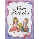 Naše dieťatko