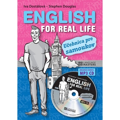 English for Real Life - Stephen Douglas, Iva Dostálová