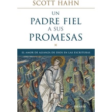 Un padre fiel a sus promesas