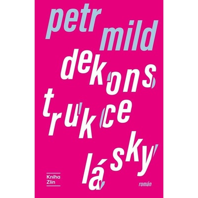 Dekonstrukce lásky