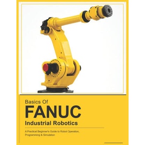 BASICS OF FANUC INDUSTRIAL ROBOTICS | VIVIN VINSON (2026)