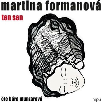 Ten sen - Martina Formanová