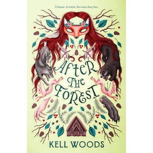 After the Forest | Woods, Kell (ISBN: 9781250852489)