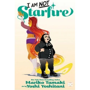 I Am Not Starfire | Yoshi Yoshitani (ISBN: 9781779501264)