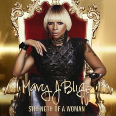 BLIGE MARY J: STRENGTH OF A WOMAN CD