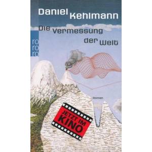 Die Vermessung der Welt | Daniel Kehlmann (2008)