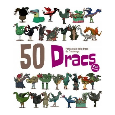 50 Dracs. Volum 2 : petita guia dels dracs de Catalunya