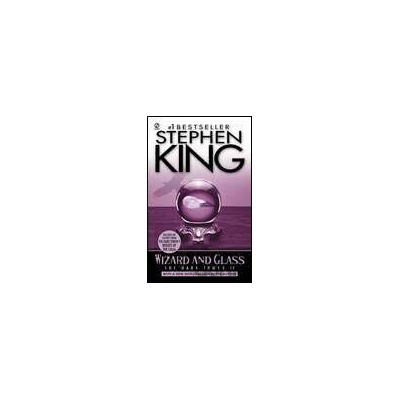 Wizard and Glass - Stephen King