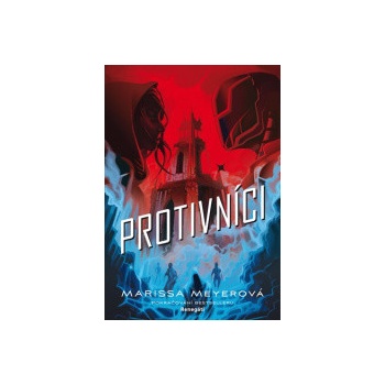 Protivníci - Marissa Meyer