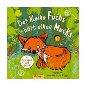 Der kleine Fuchs hört einen Mucks, m. Soundeffekten | Anne-Kristin Zur Brügge (ISBN: 9783789109294)