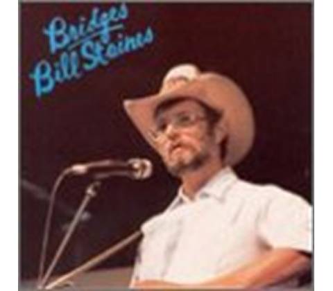 Bridges - Bill Staines CD