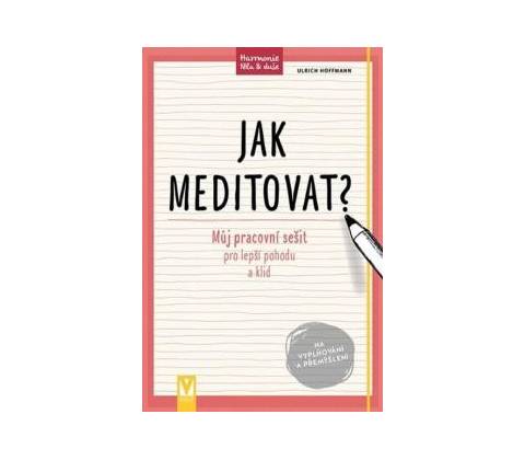Jak meditovat?