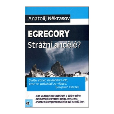 Egregory - Strážní andělé? - Anatolij Někrasov