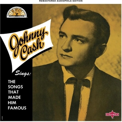 Johny Cash Johnny Cash Sings The Songs That Made Him Famous CD
