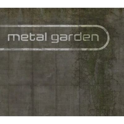 Metal Garden