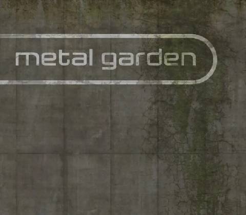 Metal Garden