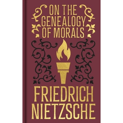 On the Genealogy of Morals - Frederich Nietzsche