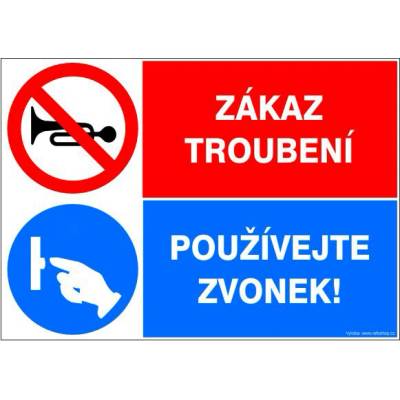 RAFO Samolepka Zákaz troubení / Používejte zvonek! Velikosti: A3 (30 x 42 cm)