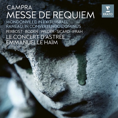 Le Concert d'Astrée, Haim Emmanuelle and Lescot David - Campra - Messe De Requiem/Mondonville - CD