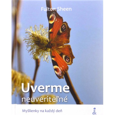 Uverme neuveriteľné - Sheen Fulton