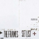 The Frames Set List