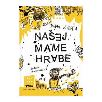 Hlavatá, Dana - Našej mame hrabe