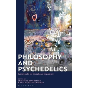Philosophy and Psychedelics | Peter Sjöstedt-Hughes (ISBN: 9781350373419)