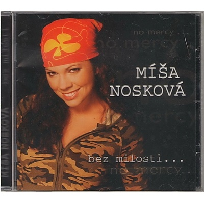 Nosková Míša - Bez minulosti CD