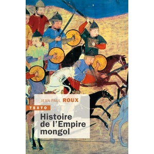Histoire de l'Empire Mongol | Roux (2025)