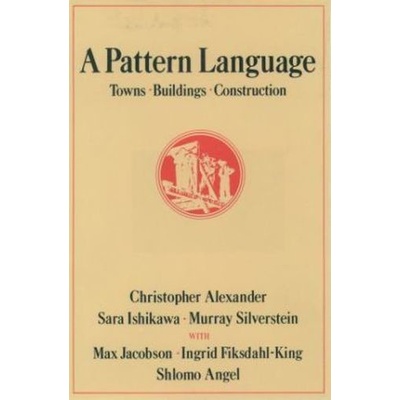 Pattern Language Alexander Christopher University of California Berkeley USA