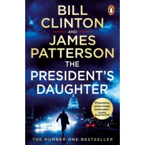 President's Daughter | James Patterson (ISBN: 9781529157222)