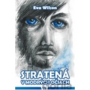 Stratená v modrých očiach