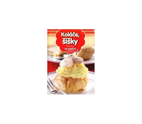 Koláče, šišky