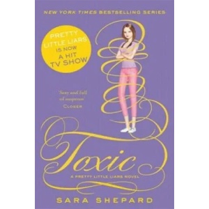 Toxic | Sara Shepard (2016)