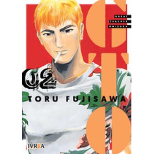 GTO - Great Teacher Onizuka 02 | TORU FUJISAWA (2022)