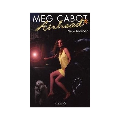 Airhead 2. - Nikki bőrében