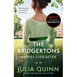 Bridgertons: Happily Ever After (ISBN: 9780349429809)