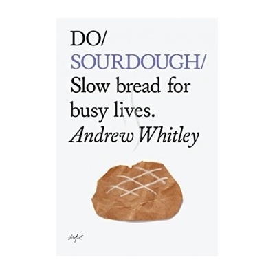 Do Sourdough - Whitley Andrew