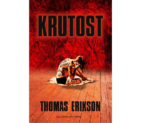 Krutost - Thomas Erikson