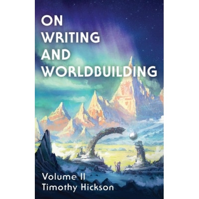 On Writing and Worldbuilding