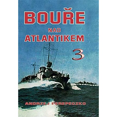 Bouře nad Atlantikem 3